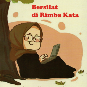 Bersilat di Rimba Kata - Sugeng Hariyanto, dkk.