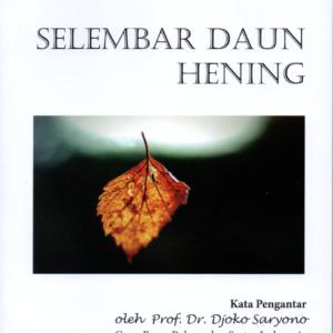 Selembar Daun Hening - Effendi Kadarisman